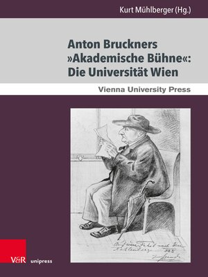 cover image of Anton Bruckners Akademische Bühne